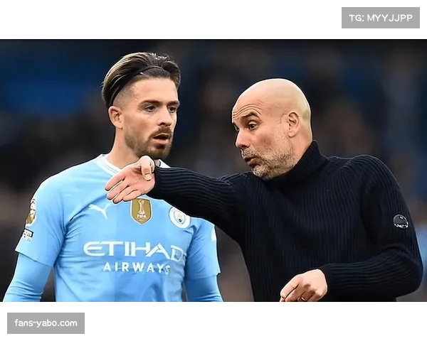 格拉利什掌控节奏能力受青睐 瓜迪奥拉看重其变速特点 格拉利什掌控节奏能力受青睐 瓜迪奥拉看重其变速特点